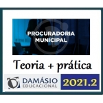 Procuradoria Municipal PGM - TEORIA + PRÁTICA (Damásio 2021.2) Procuradorias Municipais